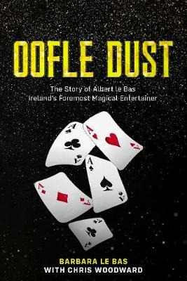 Libro Oofle Dust : The Story Of Albert Le Bas Ireland's F...
