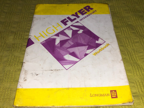 High Flyer Intermediate / Workbook - Longman