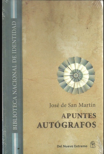Libro Apuntes Autografos Jose De San Martin Biblio Identidad