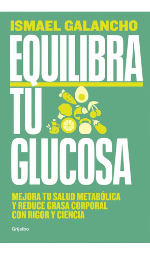 Equilibra Tu Glucosa - Ismael Galancho