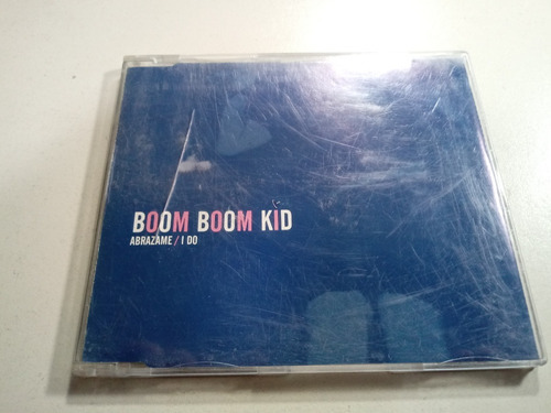 Boom Boom Kid - Abrazame / I Do - Ind. Argentina 