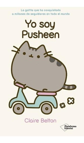 Yo Soy Pusheen  *