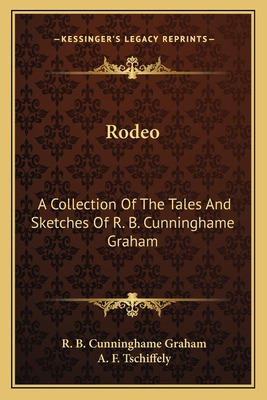 Libro Rodeo: A Collection Of The Tales And Sketches Of R....