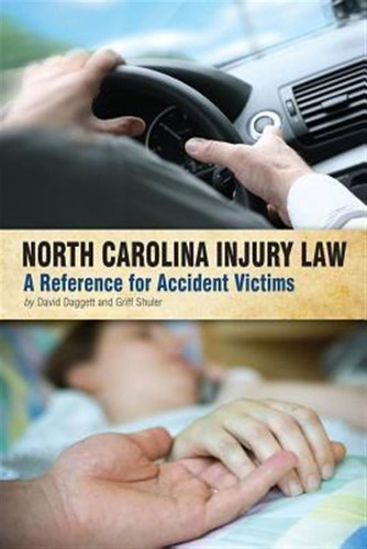 North Carolina Injury Law - David Daggett (paperback)