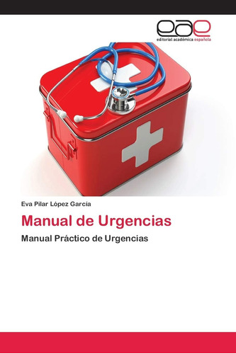 Libro: Manual Urgencias: Manual Práctico Urgencias (sp