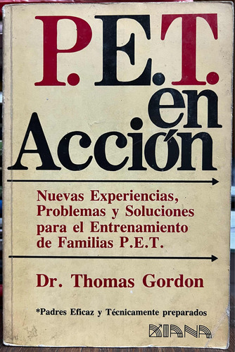 Pet En Acción - Dr. Thomas Gordon