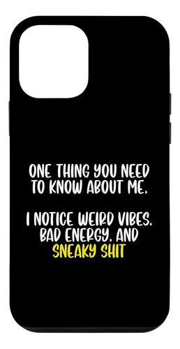 Funda Para iPhone 12 Mini Funny Sarcástic Shirts Quotes Weir