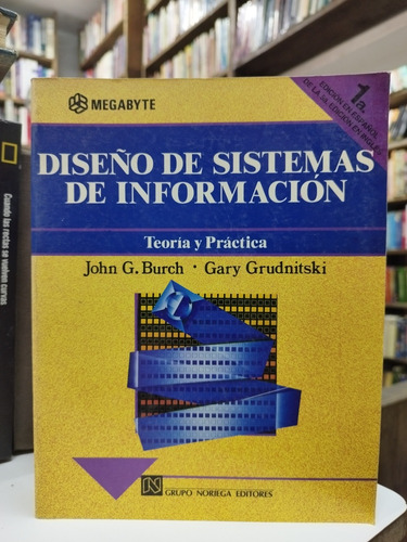 Libro. Diseño De Sistemas De Información Burch Y Grudnitski 