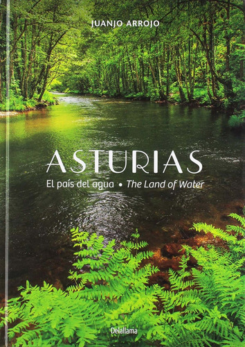 Asturias. El País Del Agua-the Land Of Water