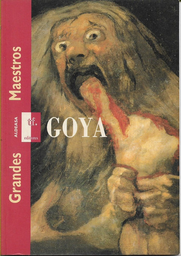 Grandes Maestros Goya 