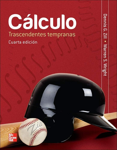 Cálculo Trascendentes Tempranas 4.° Edición Dennis Zill