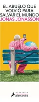 Comprar Libro: El Abuelo Que Volvio Para Salvar Al Mundo The Acciden
