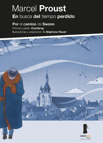 En Busca Del Tiempo Perdido: Por El Camino De Swann. Primera