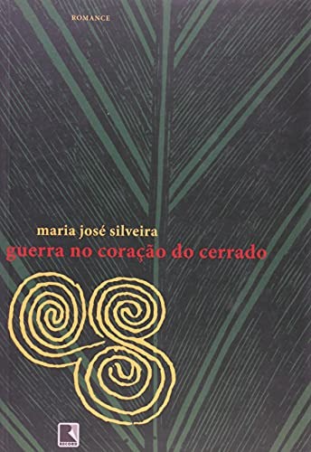 Libro Guerra No Coraço Do Cerrado De Silveira Maria Jose Re