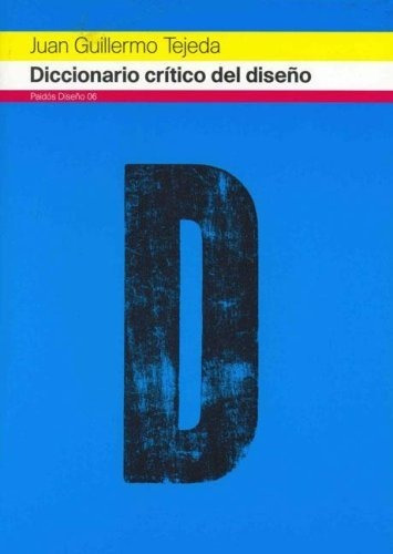 Libro Diccionario Critico Del Diseno/ A Critical Dictio Lbm5