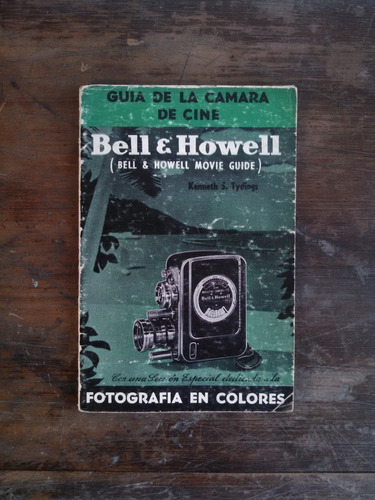 Bell & Howell, Guía De La Cámara De Cine