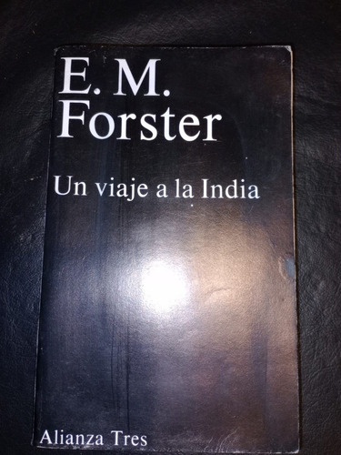 Libro Un Viaje A La India E M Forster