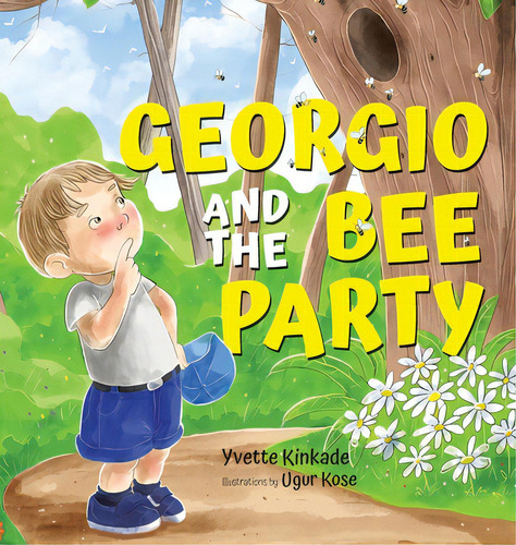 Georgio And The Bee Party, De Kinkade, Yvette. Editorial Tellwell Talent, Tapa Dura En Inglés