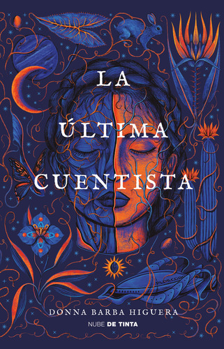 La Última Cuentista: Blanda, De Donna Barba Higuera., Vol. 1.0. Editorial Nube De Tinta, Tapa 1.0 En Español, 2023