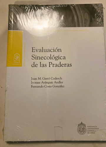 Libro Agronomía: Evaluación Sinecológica De Praderas. Ed. Uc