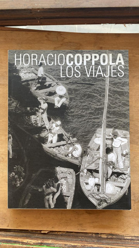 Los Viajes - Coppola, Horacio