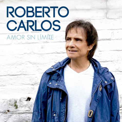 Roberto Carlos - Amor Sin Límite | Cuotas sin interés