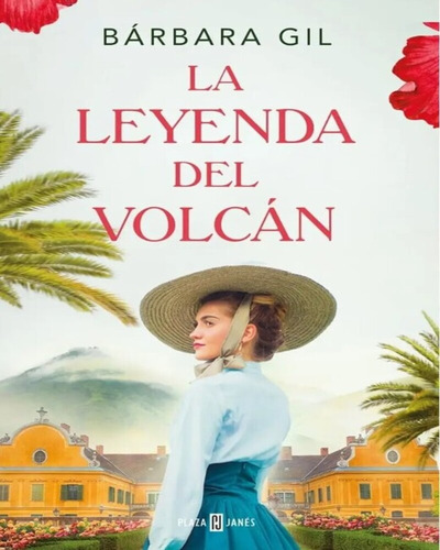 La Leyenda Del Volcan - Bárbara Gil