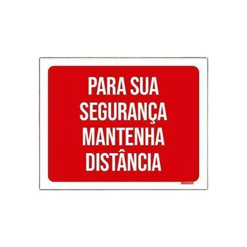 Placa Para Sua Segurança Mantenha Distância 36x46cm