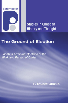 Libro The Ground Of Election - Clarke, F. Stuart