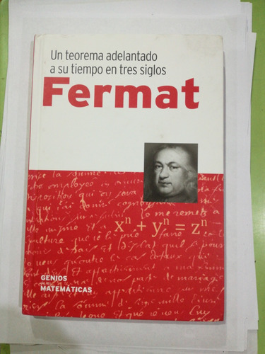 .fermat Un Teorema Adelantado A Su Tiempo En Tres Siglos