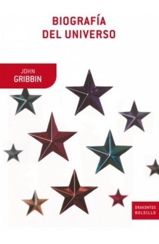 Biografía Del Universo John Gribbin Editorial Crítica