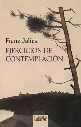 Ejercicios De Contemplacion - Franz Jalics