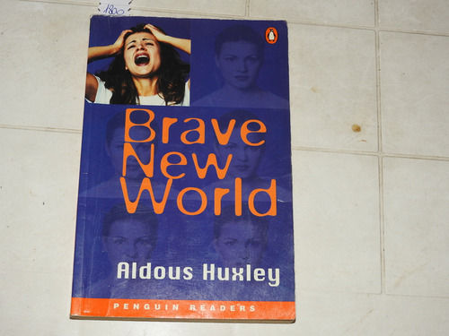 Brave New World. Level 6. Aldous Huxley. L567 