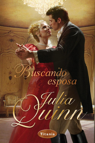 Buscando Esposa [paperback] Julia Quinn