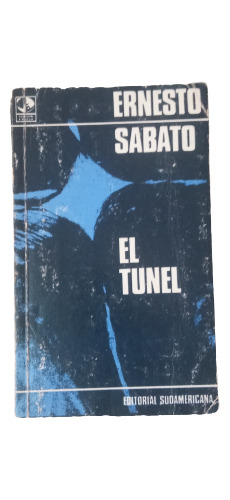 El Túnel - Ernesto Sabato