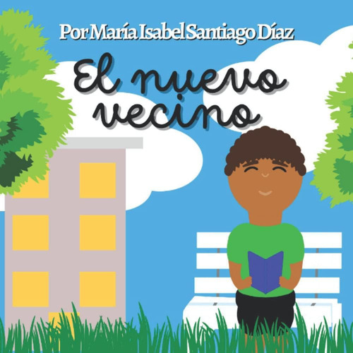 Libro: El Nuevo Vecino (cuentos Domingueros) (spanish Editio