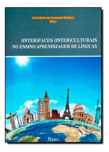 ( Inter ) Faces ( Inter ) Culturais No Ensino-aprendizagem D, De Lúcia Maria Assunção Barbosa. Editora Pontes, Capa Mole Em Português
