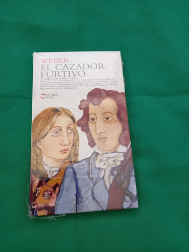 Los Clasicos De La Opera - El Cazador Furtivo - Weber