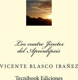 Libro Los Cuatro Jinetes Del Apocalipsis - Vicente Blasco...