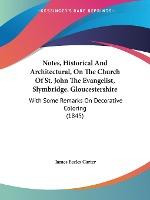 Libro Notes, Historical And Architectural, On The Church ...