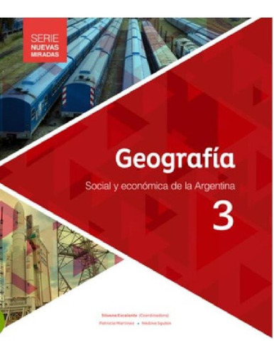 Libro - Geografia 3 Social Y Economica De La Argentina - Nu