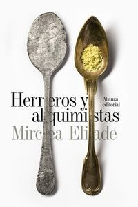 Herreros Y Alquimistas - Eliade, Mircea
