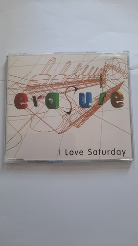 Erasure -  I Love Saturday  - Cd  - Maxi Made In Belgium