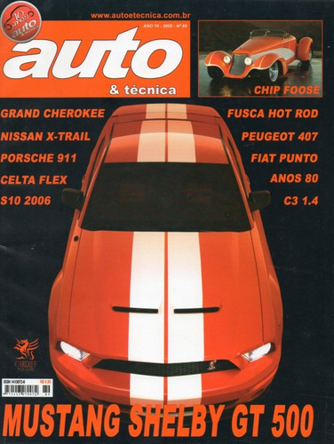 Auto & Técnica Nº89 Mustang Shelby Gt500 Chip Foose Fusca