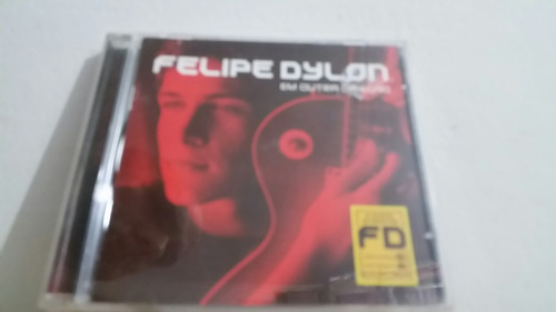 Cd Felipe Dylon - Em Outra Direção