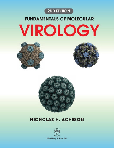 Fundamentals Of Molecular Virology 2nd Edition N. Acheson