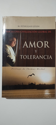 Amor Y Tolerancia, M. Fethullah Gülen