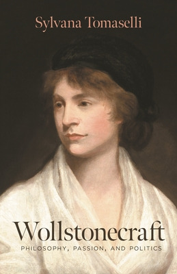 Libro Wollstonecraft: Philosophy, Passion, And Politics -...