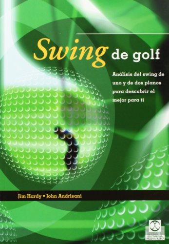 Libro Swing De Golf Análisis Del Swing De Uno Y De Dos Plano