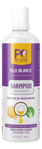Shampoo Para Perros Y Gatos X 500 Ml - Pelo Claro - Blanco